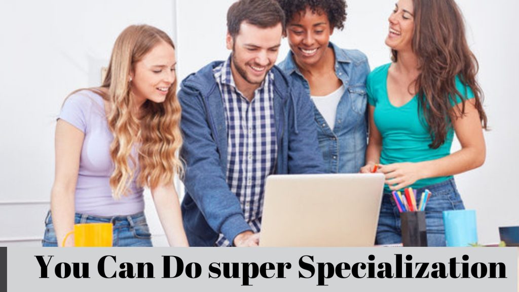 You-Can-Do-super-Specialization